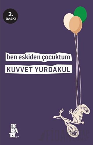 Ben Eskiden Çocuktum