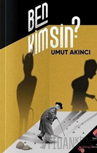 Ben Kimsin?