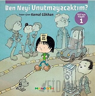 Ben Neyi Unutmayacaktım - Teo’nun Hayatı 1