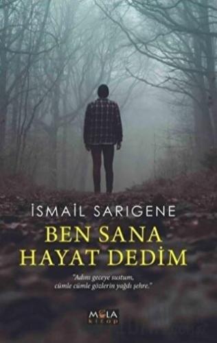 Ben Sana Hayat Dedim