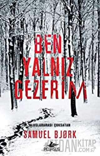 Ben Yalnız Gezerim