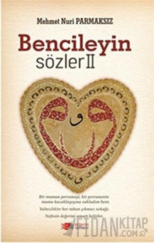 Bencileyin Sözler 2