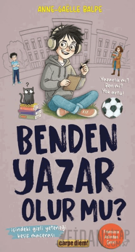 Benden Yazar Olur Mu? Anne-Gaelle Balpe