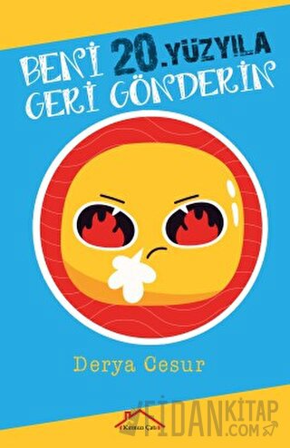 Beni 20.Yüzyıla Geri Gönderin