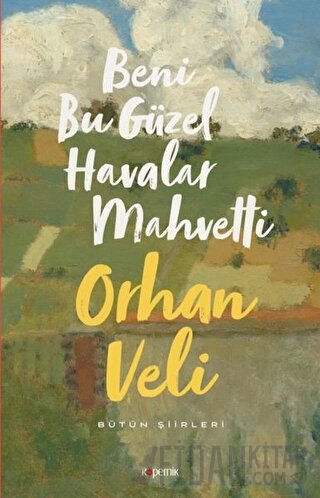 Beni Bu Güzel Havalar Mahvetti