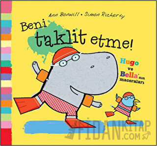Beni Taklit Etme! (Ciltli) Ann Bonwil