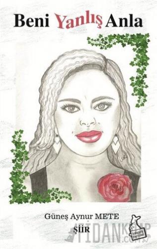 Beni Yanlış Anla Güneş Aynur Mete