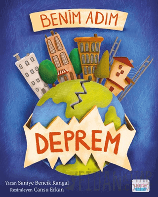 Benim Adım Deprem Saniye Bencik Kangal