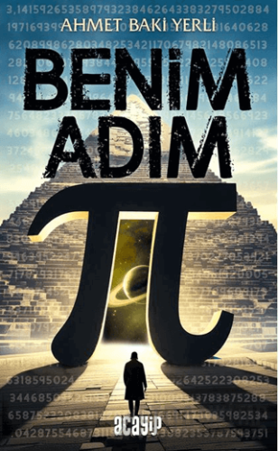 Benim Adım Pi Ahmet Baki Yerli