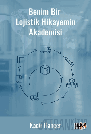 Benim Bir Lojistik Hikâyemin Akademisi