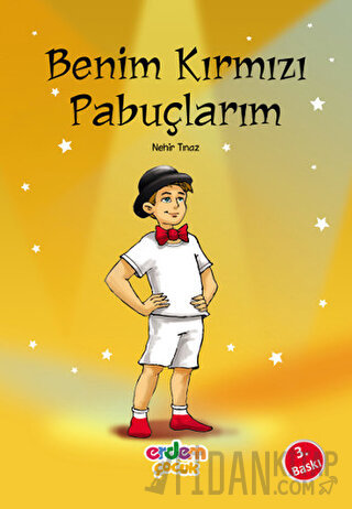 Benim Kırmızı Pabuçlarım Nehir Tınaz