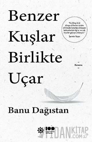 Benzer Kuşlar Birlikte Uçar