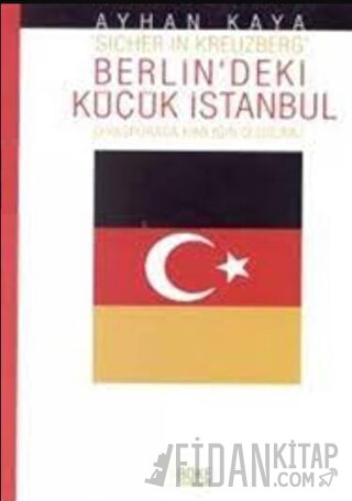 Berlin'deki Küçük İstanbul Ayhan Kaya