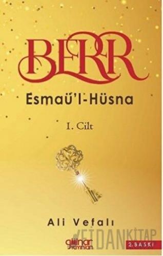 Berr - Esmaü'l - Hüsna 1. Cilt