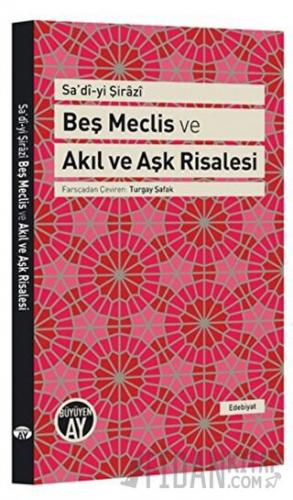 Beş Meclis ve Akıl ve Aşk Risalesi