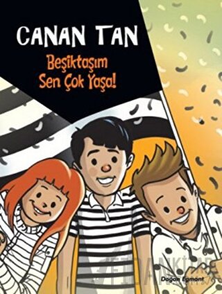Beşiktaşım Sen Çok Yaşa Canan Tan