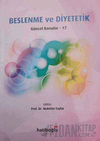 Beslenme ve Diyetetik Güncel Konular - 17 Muhittin Tayfur