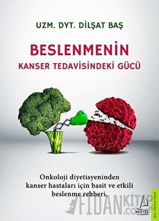 Beslenmenin Kanser Tedavisindeki Gücü