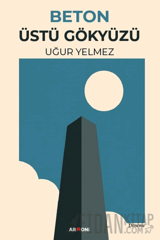 Beton Üstü Gökyüzü