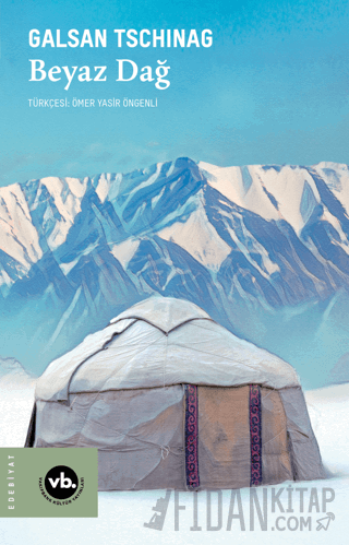 Beyaz Dağ Galsan Tschinag