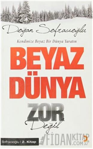 Beyaz Dünya Zor Değil