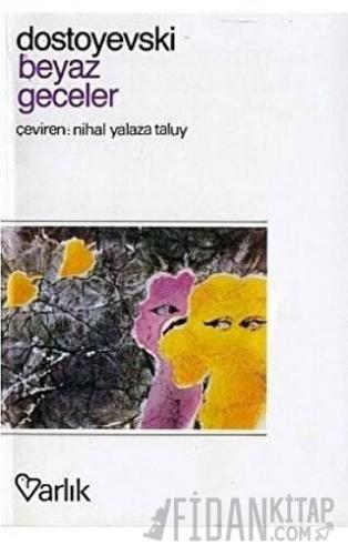 Beyaz Geceler Başkasının Karısı