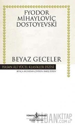 Beyaz Geceler (Ciltli) Fyodor Mihayloviç Dostoyevski