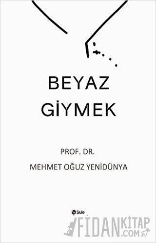 Beyaz Giymek