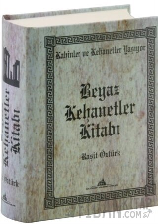 Beyaz Kehanetler Kitabı (Ciltli) Raşit Öztürk