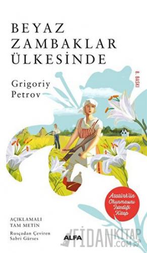 Beyaz Zambaklar Ülkesinde