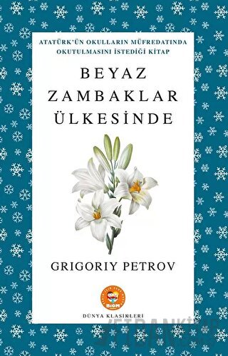 Beyaz Zambaklar Ülkesinde Grigory Petrov