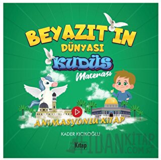 Beyazıtın Dünyası Kudüs Macerası Kader Kıcıkoğlu