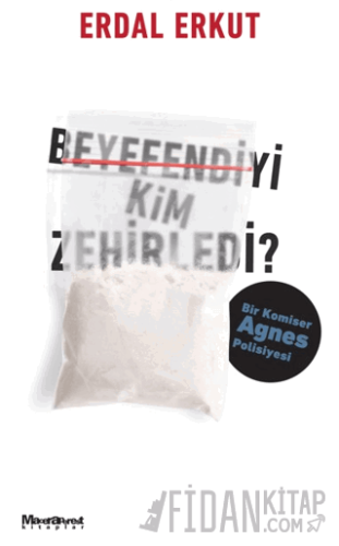 Beyefendiyi Kim Zehirledi? Erdal Erkut