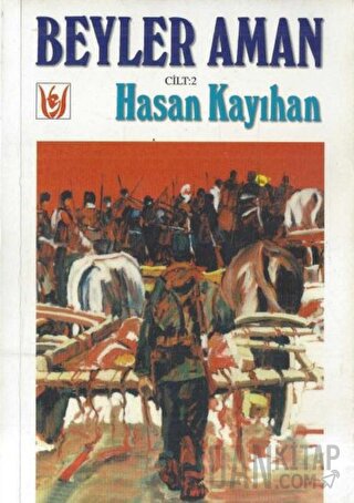 Beyler Aman Cilt: 2 Hasan Kayıhan