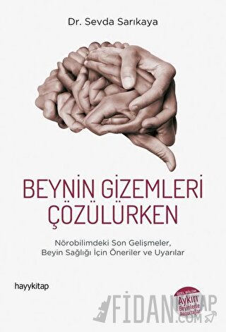 Beynin Gizemleri Çözülürken Sevda Sarıkaya