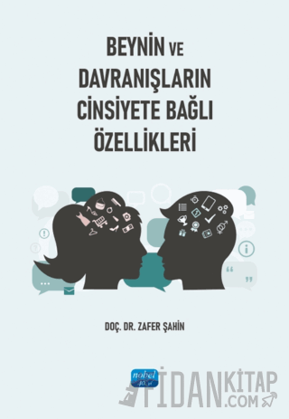 Beynin ve Davranışların Cinsiyete Bağlı Özellikleri