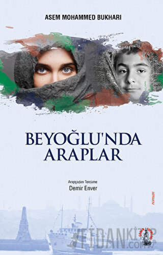 Beyoğlu'nda Araplar Asem Mohammed Bukhari