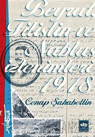 Beyrut, Filistin ve Nablus İzlenimleri 1918