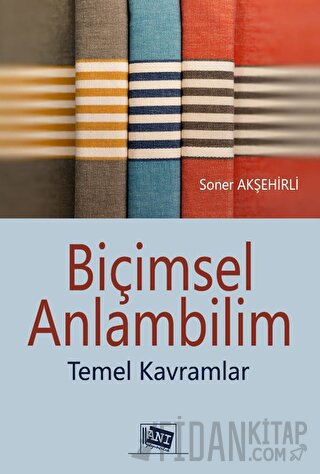 Biçimsel Anlambilim - Temel Kavramlar