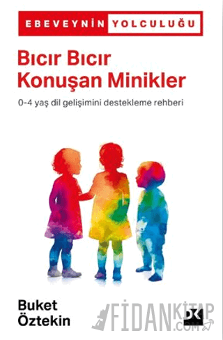 Bıcır Bıcır Konuşan Minikler