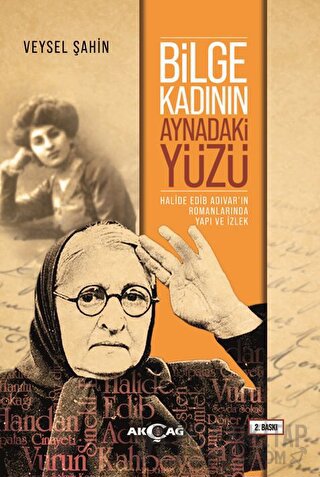 Bilge Kadının Aynadaki Yüzü Veysel Şahin