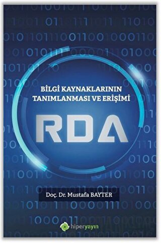 Bilgi Kaynaklarının Tanımlanması ve Erişimi Rda Mustafa Bayter