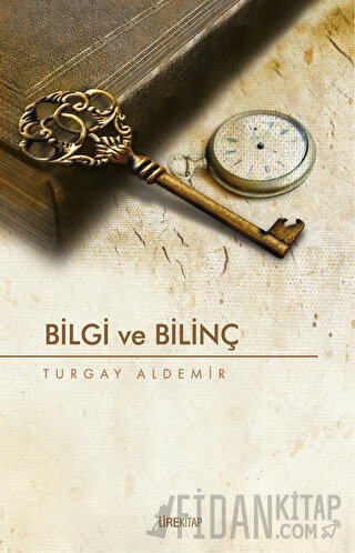 Bilgi ve Bilinç