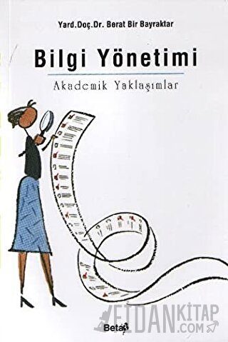 Bilgi Yönetimi Akademik Yaklaşımlar