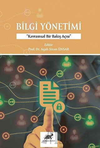 Bilgi Yönetimi - Kavramsal Bir Bakış Açısı