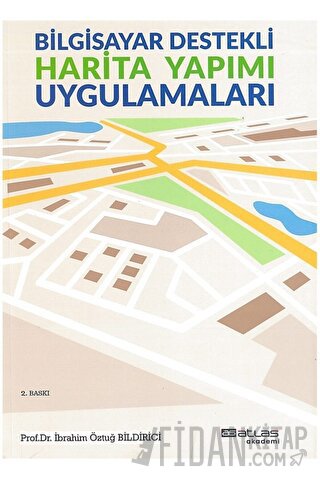 Bilgisayar Destekli Harita Yapımı Uygulamaları