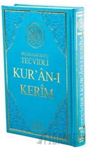Bilgisayar Hatlı Tecvidli Kur'an-ı Kerim Rahle Boy (Kod: 025) (Ciltli)