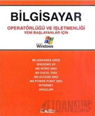 Bilgisayar Operatörlüğü ve İşletmenliği