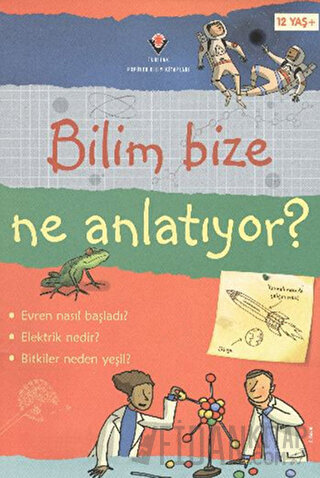 Bilim Bize Ne Anlatıyor? (Ciltli) Alex Frith