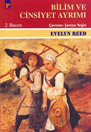 Bilim ve Cinsiyet Ayrımı Evelyn Reed